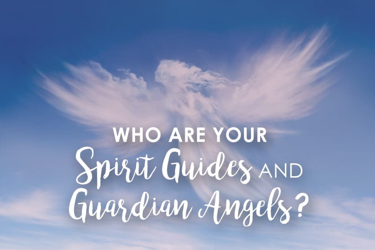 Who Are Your Spirit Guides And Guardian Angels 