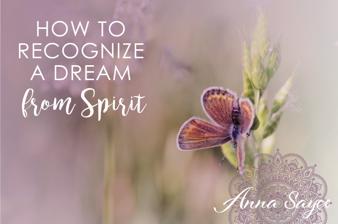 How to Spot a Dream That’s From Spirit