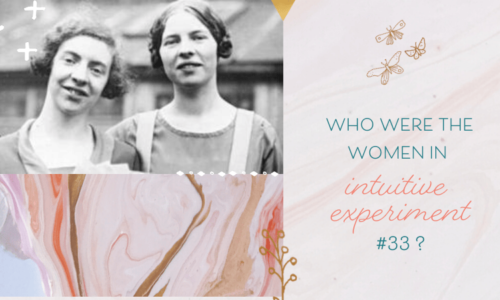 Who Were the Women in Intuitive Experiment #33?