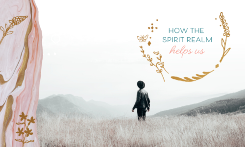 3 cool ways in which we can receive help and support from the spirit realm
