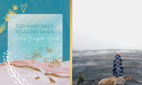 Top 4 mistakes to avoid when cutting energetic cords