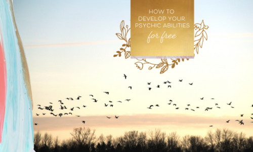 How to Develop Your Psychic Abilities for Free